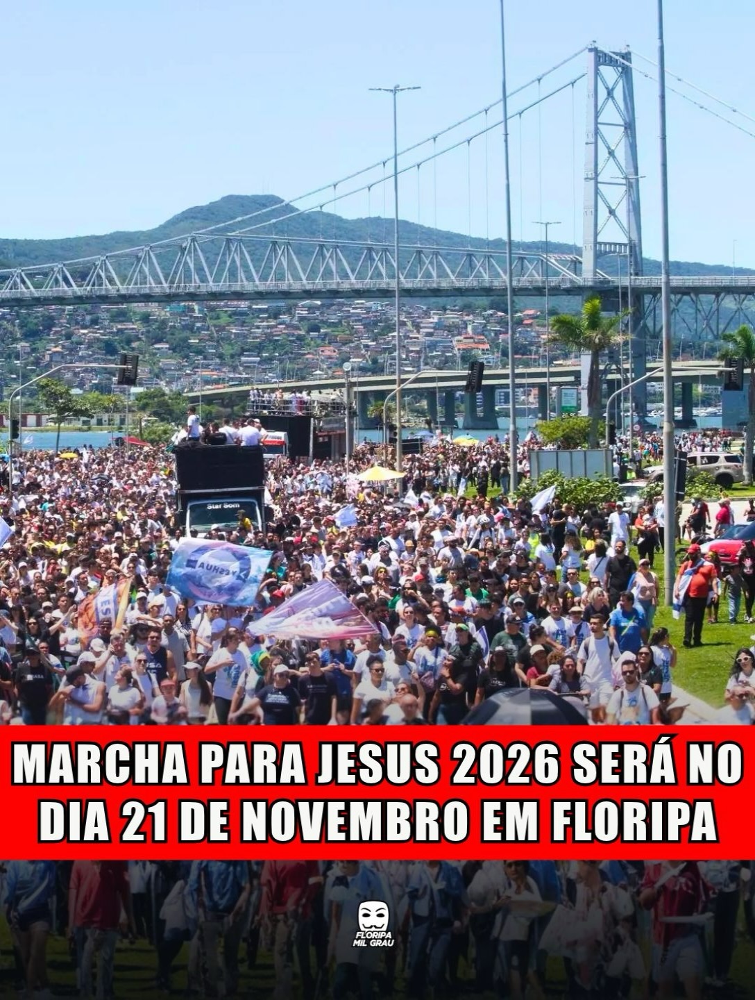 MARCHA PARA JESUS 2026 SERÁ NO DIA 21 DE NOVEMBRO EM FLORIPA