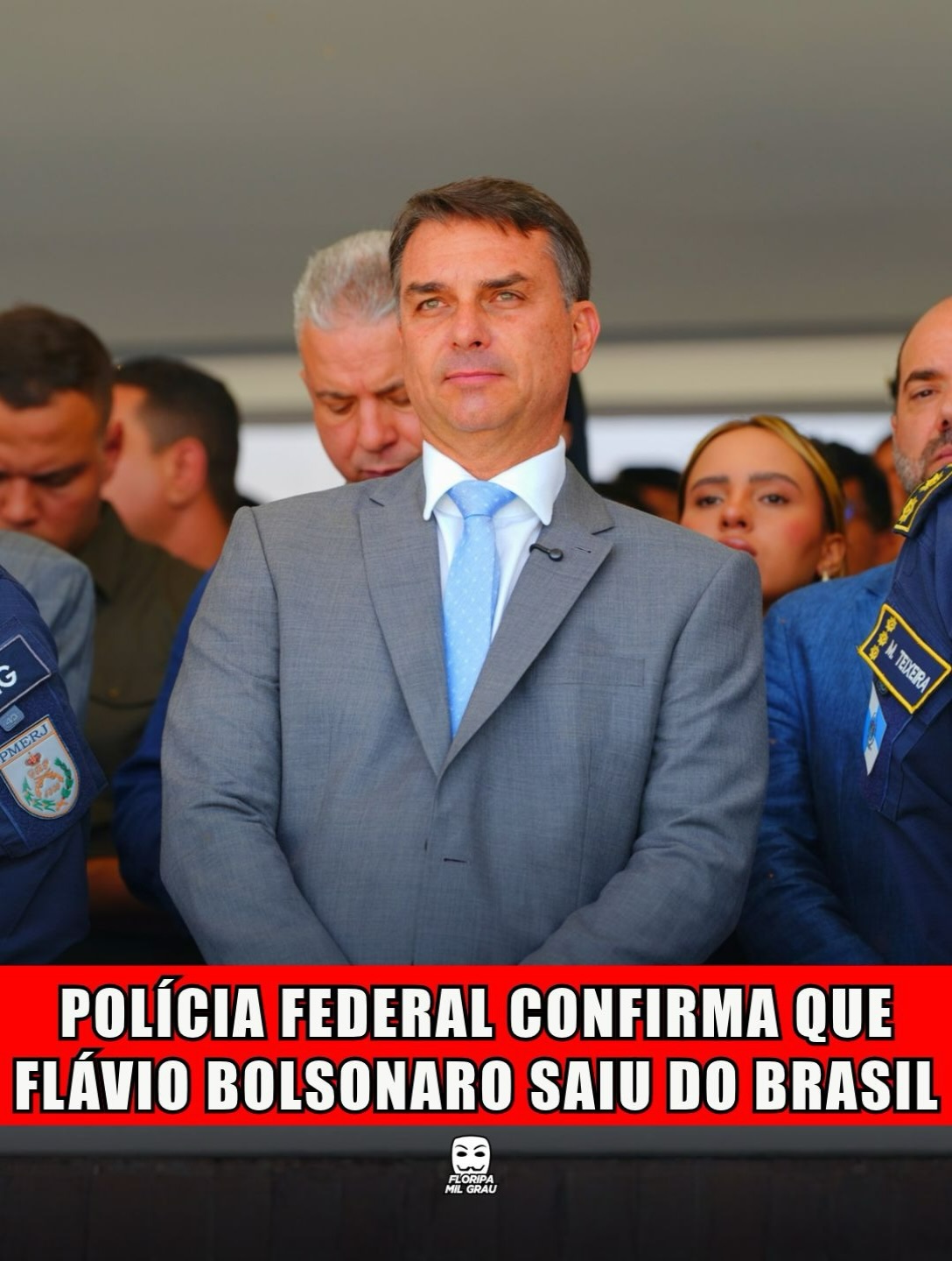 POLÍCIA FEDERAL CONFIRMA QUE FLÁVIO BOLSONARO SAIU DO BRASIL