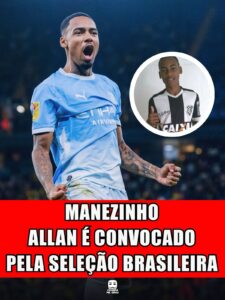 MANEZINHO ALLAN É CONVOCADO PELA SELEÇÃO BRASILEIRA
