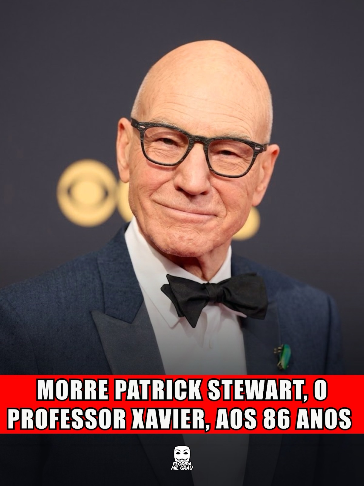 MORRE PATRICK STEWART, O PROFESSOR XAVIER, AOS 86 ANOS