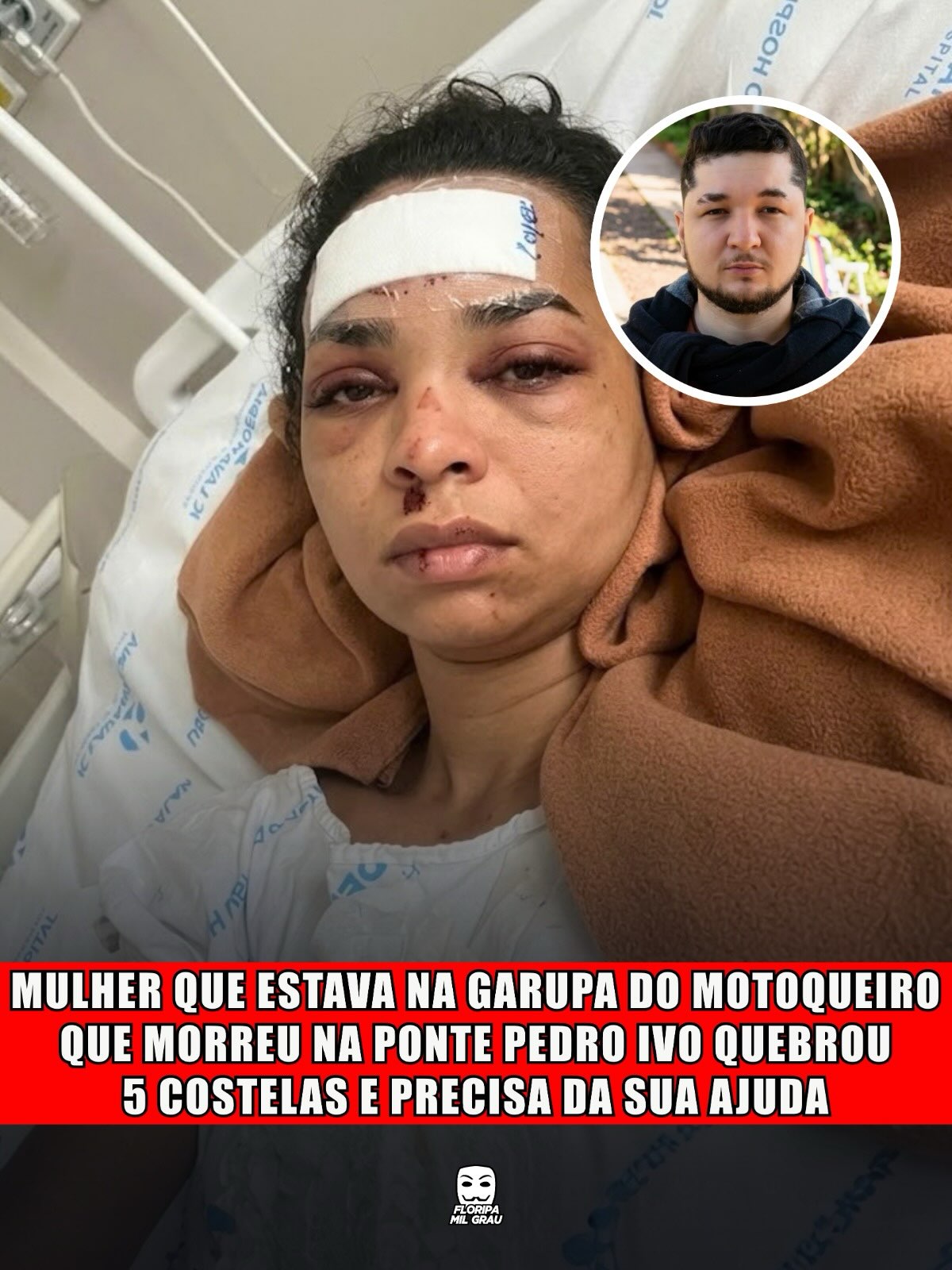 MULHER QUE ESTAVA NA GARUPA DO MOTOQUEIRO QUE MORREU NA PONTE PEDRO IVO QUEBROU 5 COSTELAS E PRECISA DA SUA AJUDA