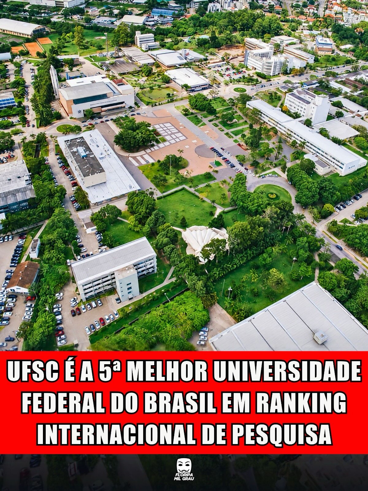 UFSC É A 5ª MELHOR UNIVERSIDADE FEDERAL DO BRASIL EM RANKING INTERNACIONAL DE PESQUISA